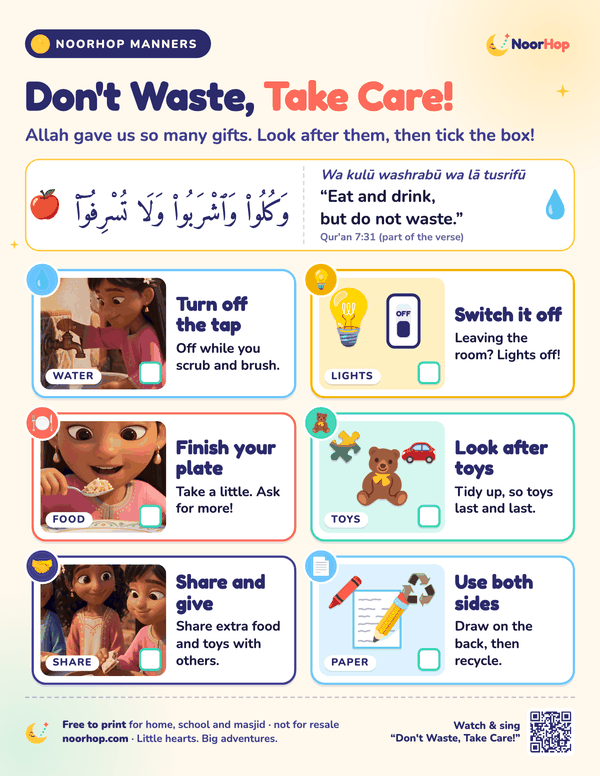 Don't Waste, Take Care poster for kids with part of Qur'an 7:31 in Arabic and six tick-box picture cards for water, lights, food, toys, sharing and paper